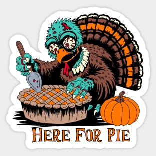 Zombie Turkey Wants Pumpkin Pie Sticker